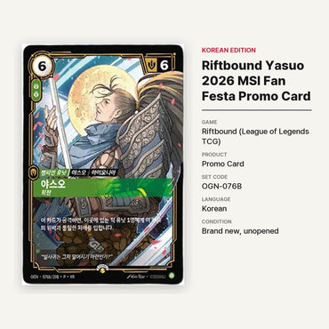 Riftbound Yasuo 2026 MSI Fan Festa Promo Card (Korean, OGN-076B) - specifications